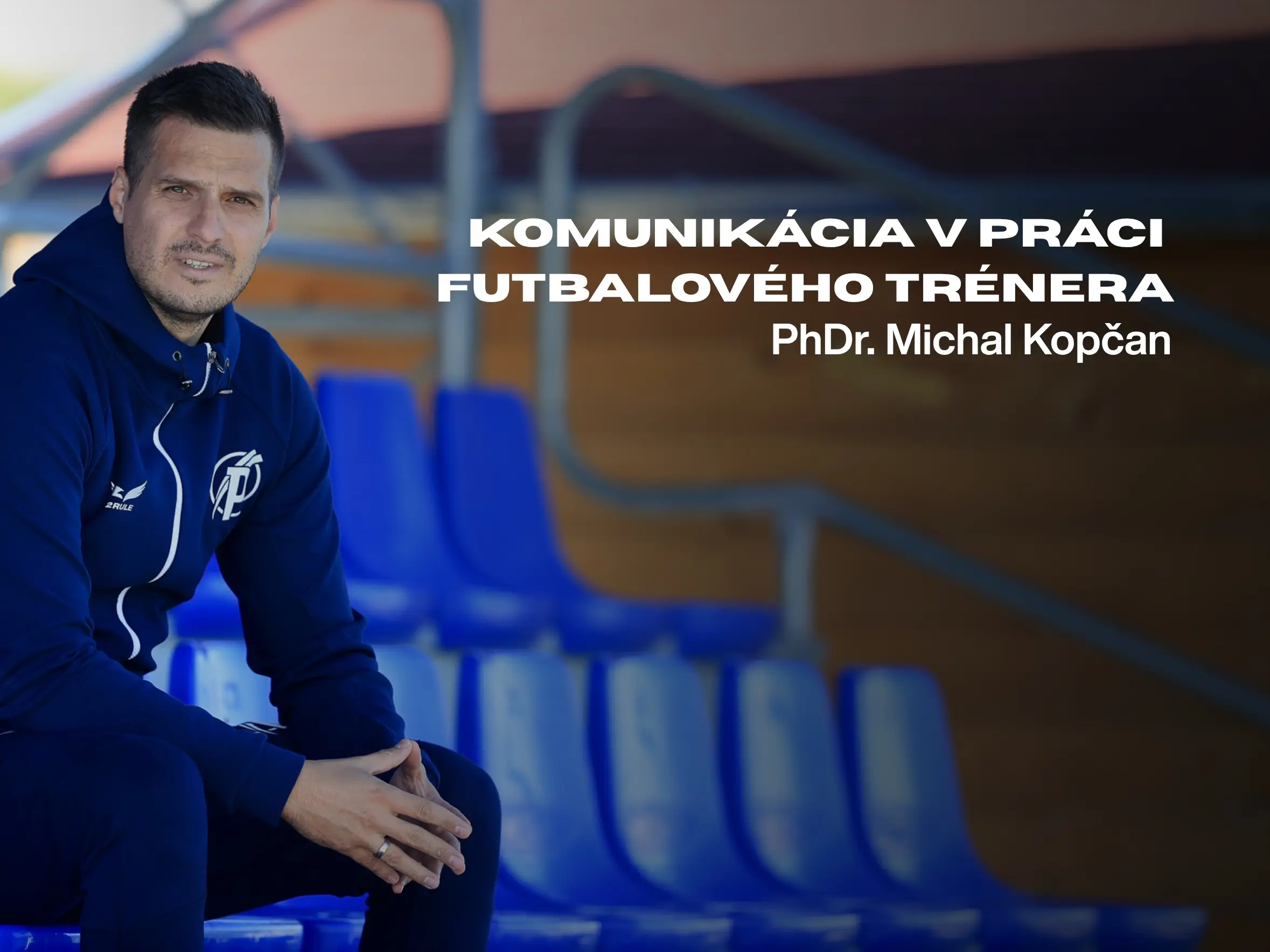 Komunikácia v práci futbalového trénera